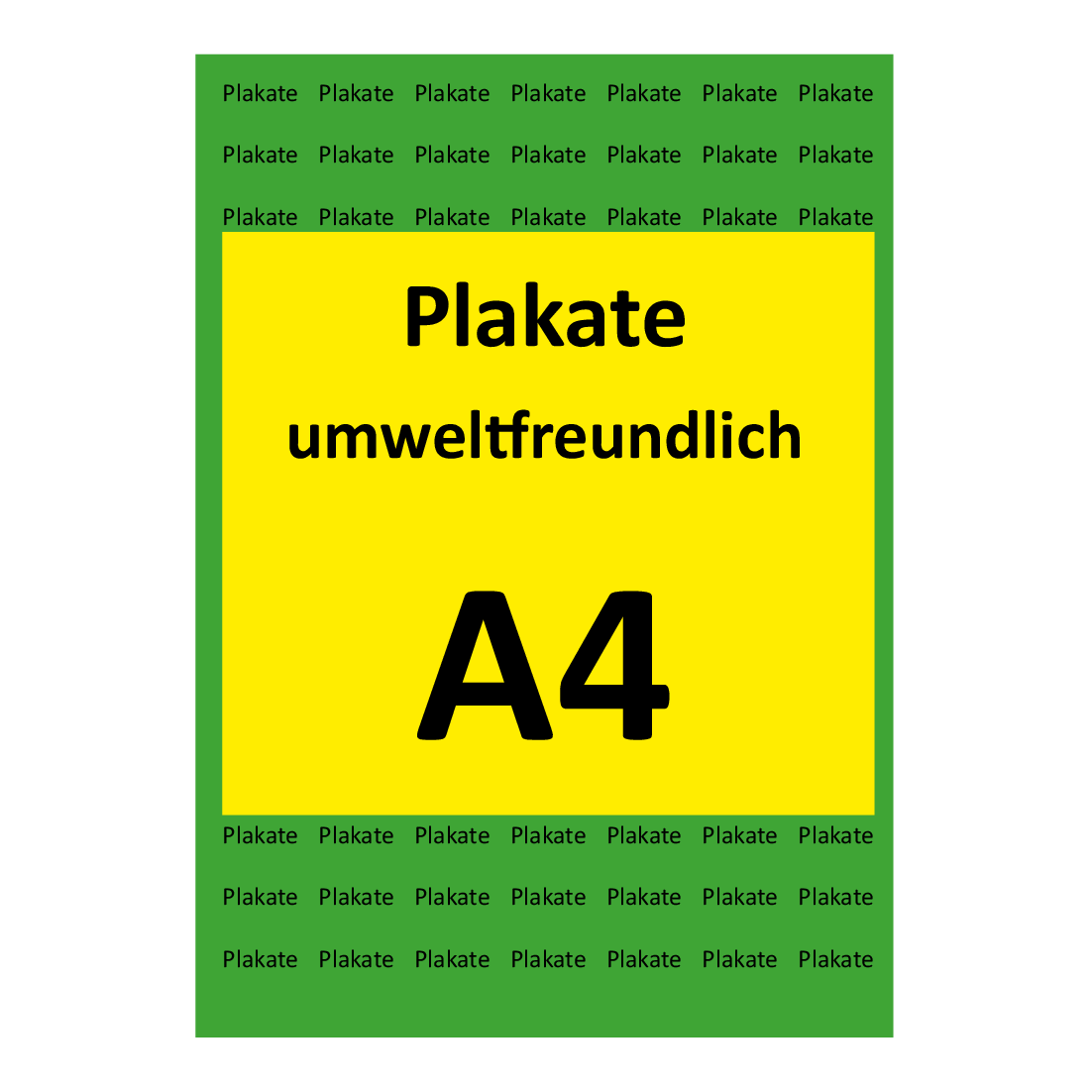Plakate DIN A4 - umweltfreundlich
