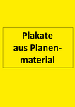 Plakate aus Plane